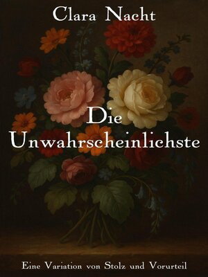 cover image of Die Unwahrscheinlichste